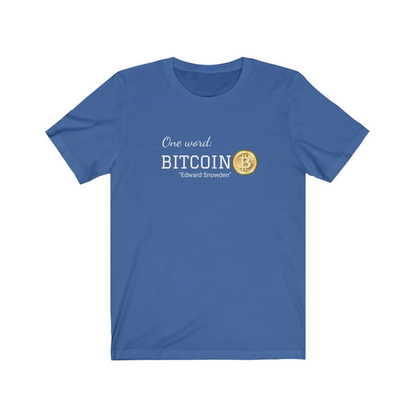 One word Bitcoin Tee