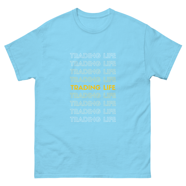 Trading life t-shirt