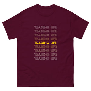 Trading life t-shirt