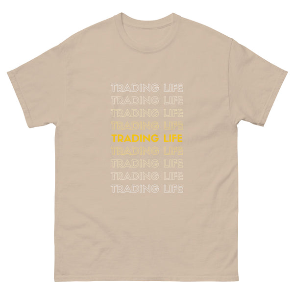Trading life t-shirt